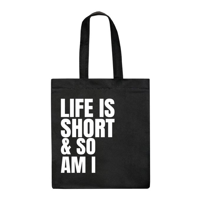 Princo Tote Bag Noir Life is short & so AM I image 0